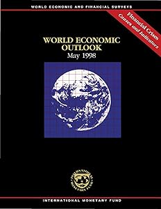 World Economic Outlook, May 1998: Financial Crises - Causes and Indicators: A Survey