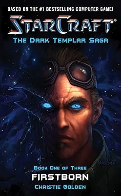Firstborn (StarCraft: Dark Templar, Book 1)