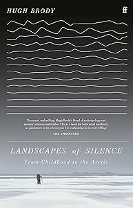 Landscapes of Silence by Hugh Brody