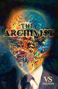 The Archivist: A supernatural fantasy about death, loss and love by V S Nelson