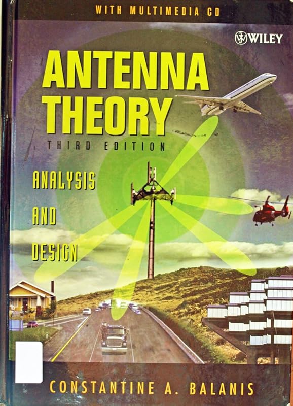 Antenna Theory: Analysis and Design, 3rd Edition by Constantine A. Balanis