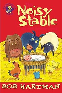 The Noisy Stable: and Other Christmas Stories (Lion Storyteller)