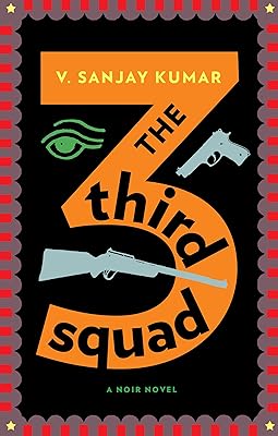 The Third Squad: A Noir Novel