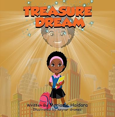Treasure Dream: A Journey to explore your abilities and love yourself