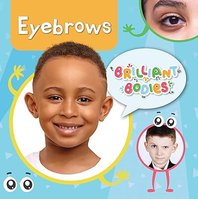Eyebrows (Brilliant Bodies)