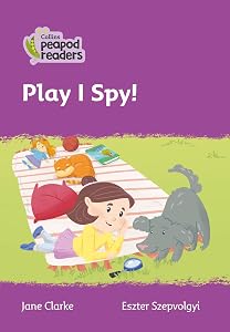 Play I Spy!: Level 1 (Collins Peapod Readers)