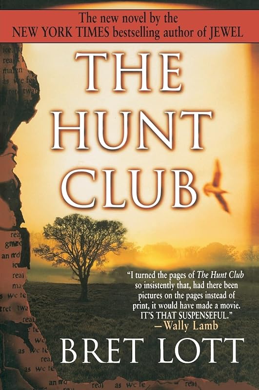 The Hunt Club by Bret Lott