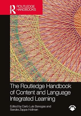 The Routledge Handbook of Content and Language Integrated Learning (Routledge Handbooks in Applied Linguistics)