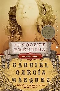 Innocent Erendira: and Other Stories (Perennial Classics)