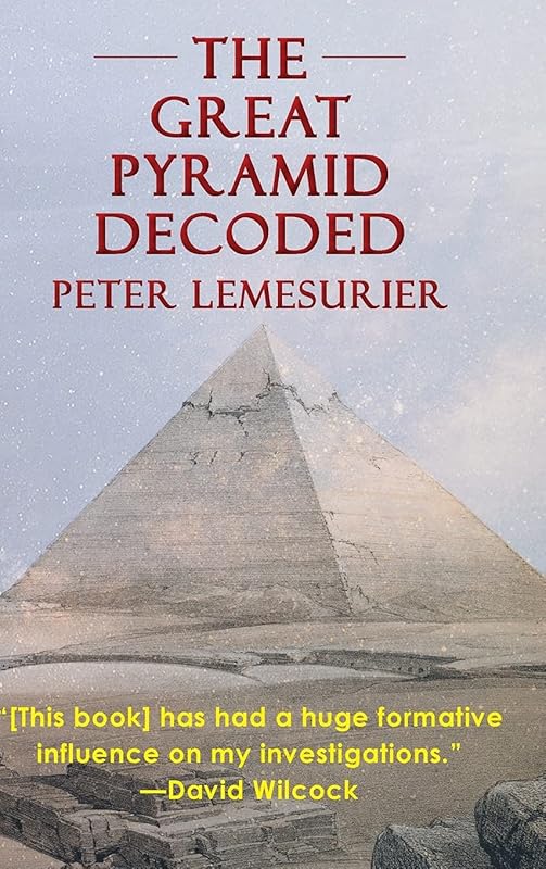 The Great Pyramid Decoded by Peter Lemesurier (1996) by Peter Lemesurier