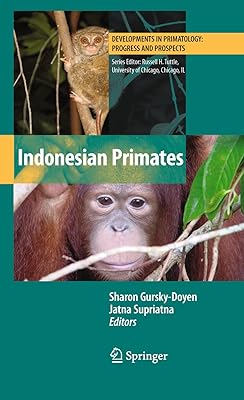 Indonesian Primates (Developments in Primatology: Progress and Prospects)