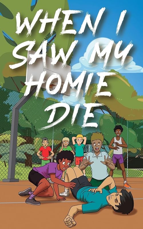When I Saw My Homie Die by Rosie Wiggins