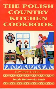 Polish Country Kitchen Cookbook (Expanded) (Hippocrene Cookbook Library (Paperback)) by Sophie Knab