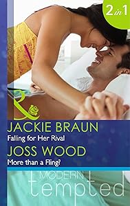 Falling for Her Rival: Falling for Her Rival / More than a Fling? (Mills & Boon Modern Tempted)