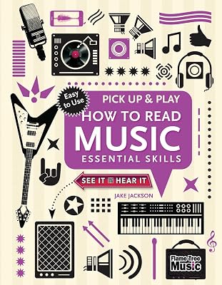How to Read Music (Pick Up and Play): Essential Skills (Pick Up & Play)