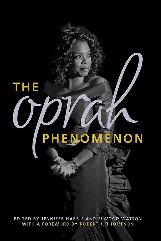 The Oprah Phenomenon by Jennifer Harris