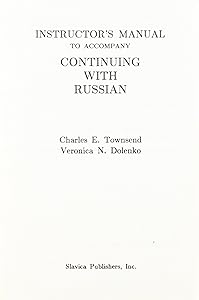 Instructors Manual to Accompany Continuing With Russian