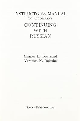 Instructors Manual to Accompany Continuing With Russian