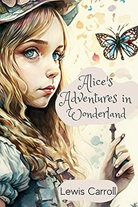 Alice’s Adventures in Wonderland
