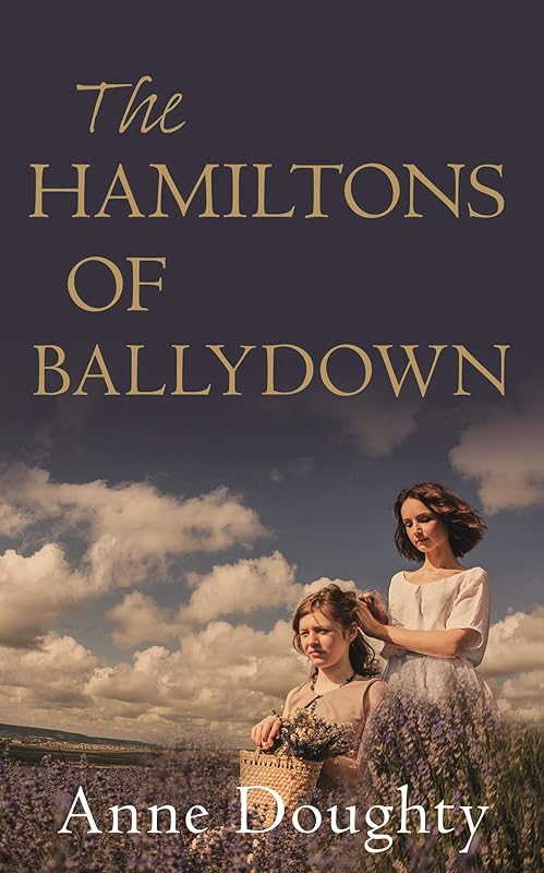 The Hamiltons of Ballydown (The Hamiltons Series, 2) by Anne Doughty