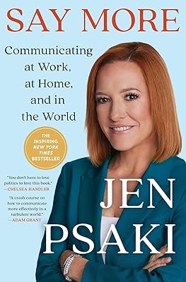 Say More: Communicating at Work, at Home, and in the World