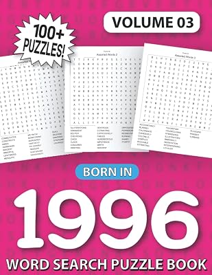 Born In 1996: Word Search Puzzle Book: Word Search Games for Puzzle Fans & Exciting Word Search Puzzle Book for Adults (Volume 03)