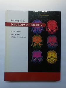 Principles of Neuropsychology by Eric A. Zillmer