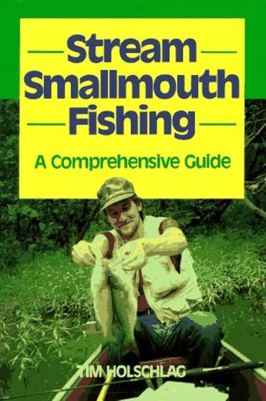 Stream Smallmouth Fishing by Tim Holschlag