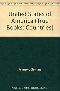 United States of America (True Books: Geography: Countries)
