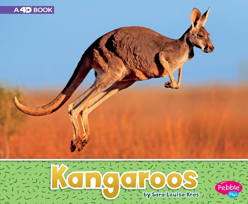 Kangaroos: A 4D Book (Australian Animals) by Sara Louise Kras