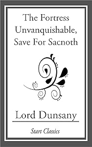 The Fortress Unvanquishable, Save For