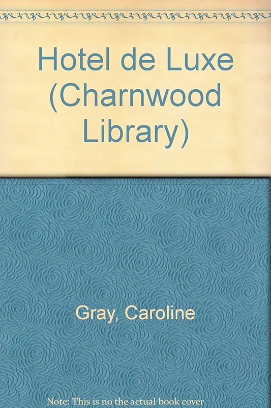 Hotel De Luxe (CH) by Caroline Gray
