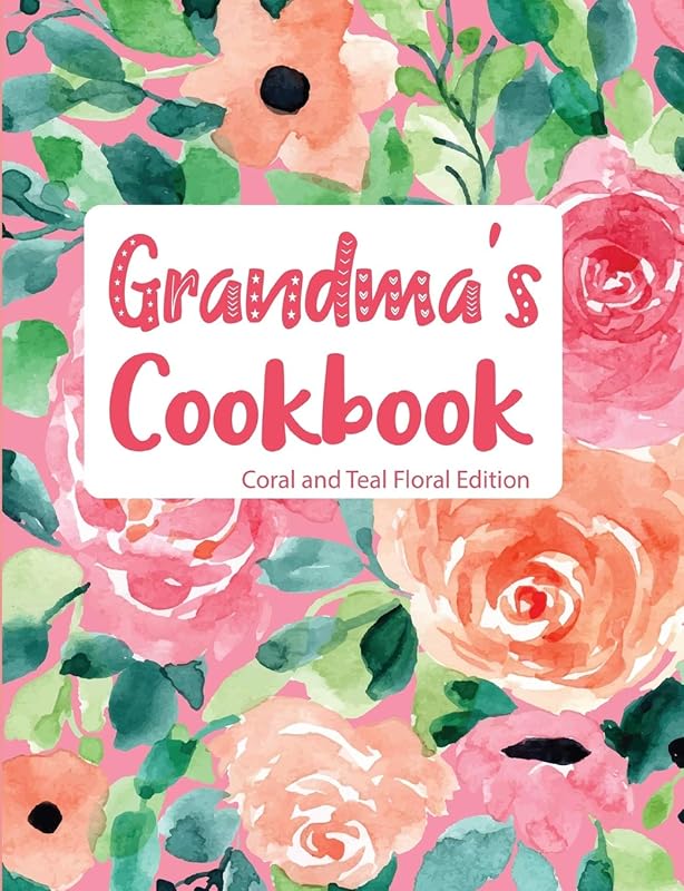 Grandma's Cookbook Coral and Teal Floral Edition by Pickled Pepper Press
