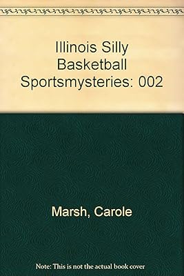 Illinois Basketball SportsMysteries, Vol. II (Carole Marsh Illinois Books)