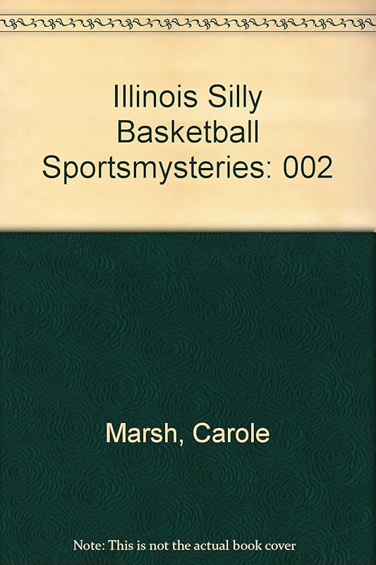 Illinois Basketball SportsMysteries, Vol. II (Carole Marsh Illinois Books) by Carole Marsh