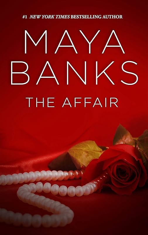 The Affair: A 2-in-1 Collection (The Anetakis Tycoons Book 3) by Maya Banks