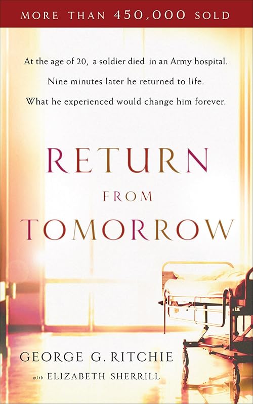 Return from Tomorrow by George G. Ritchie