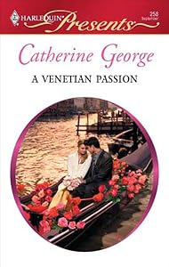 A Venetian Passion by Catherine George