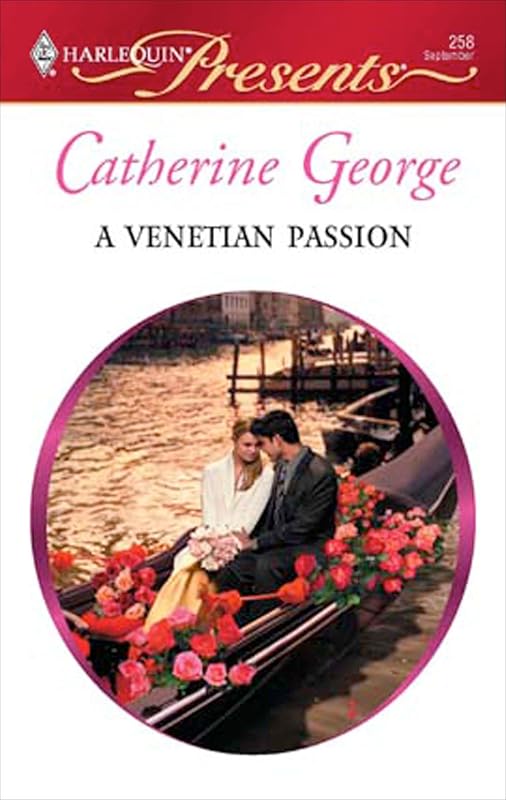 A Venetian Passion by Catherine George