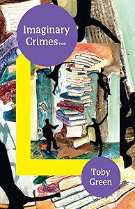 Imaginary Crimes by Leverhulme Early Career Fellow Toby Green