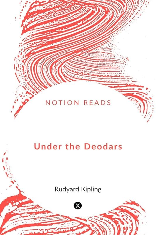 Under the Deodars by Rudyard Kipling