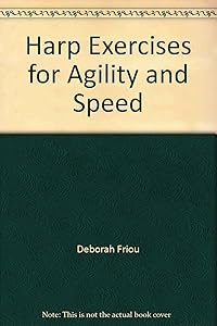 Harp Exercises for Agility and Speed by Deborah Friou