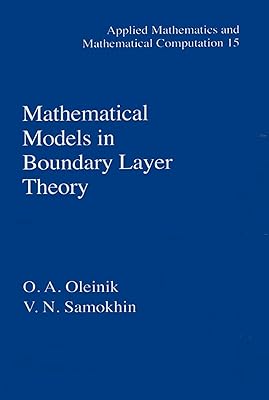 Mathematical Models in Boundary Layer Theory (Applied Mathematics Book 15)