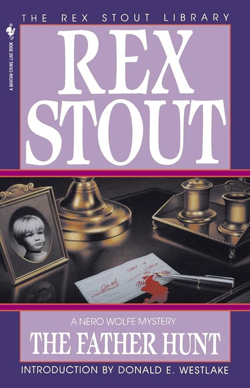 The Father Hunt (A Nero Wolfe Mystery Book 43) by Rex Stout
