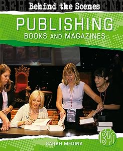 Behind the Scenes: Book and Magazine Publishing