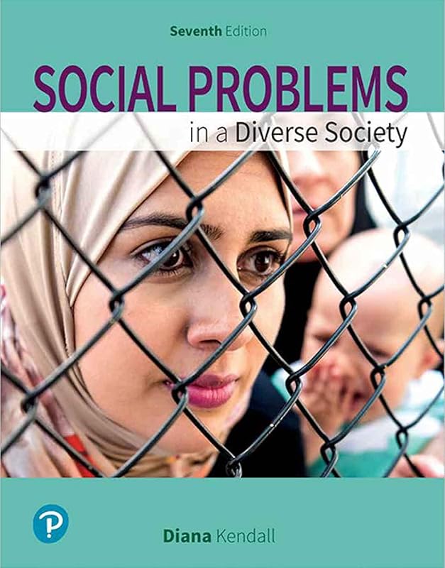 Social Problems in a Diverse Society by Diana Kendall