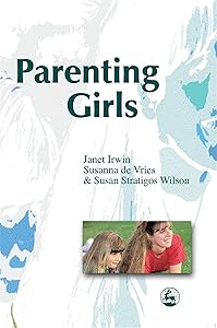 Parenting Girls by Susanna de Vries