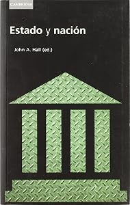 Estado y nación: Ernest Gellner y la teoría del nacionalismo by John A. Hall