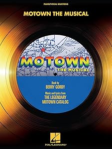 Motown: The Musical by Berry Gordy