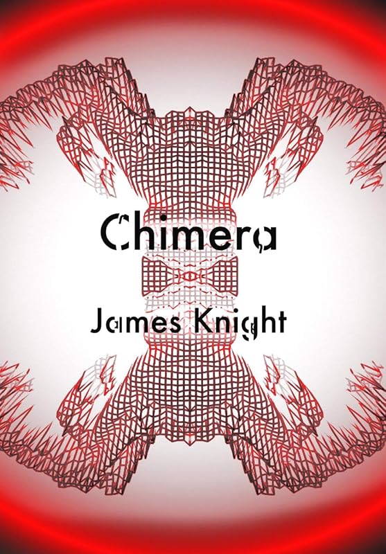 Chimera by James Knight